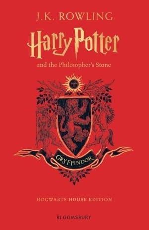 HARRY POTTER AND THE PHILOSOPHER'S STONE – GRYFFINDOR HOGWARTS HOUSE EDITION | 9781037212987 | J.K. ROWLING