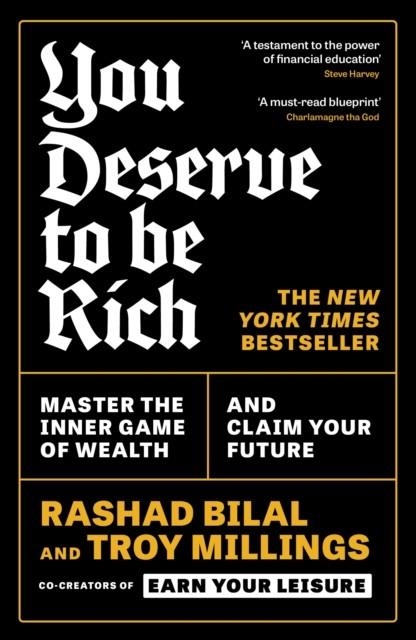 YOU DESERVE TO BE RICH | 9781805225355 | RASHAD BILAL AND TROY MILLINGS