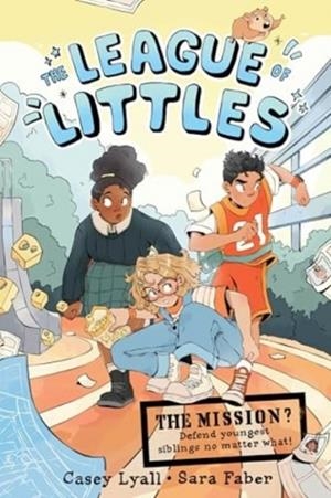 THE LEAGUE OF LITTLES | 9780063285255 | CASEY LYALL