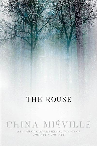 THE ROUSE | 9780399181092 | CHINA MELVILLE