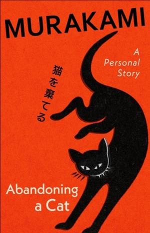 ABANDONING A CAT | 9781787305724 | HARUKI MURAKAMI
