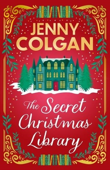 THE SECRET CHRISTMAS LIBRARY | 9781399734318 | JENNY COLGAN