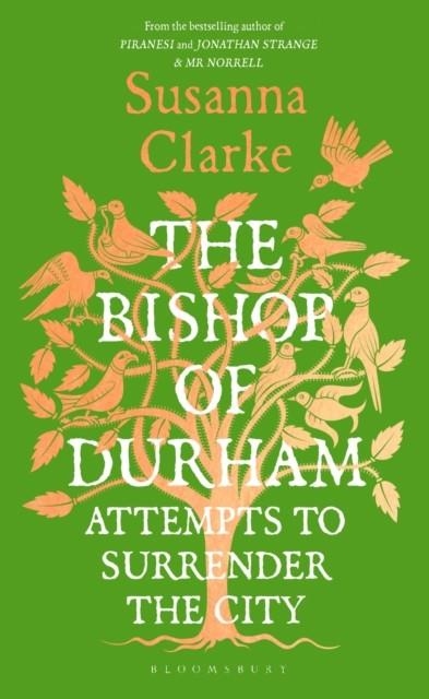 THE BISHOP OF DURHAM ATTEMPTS TO SURRENDER THE CITY | 9781037203909 | SUSANNA CLARKE