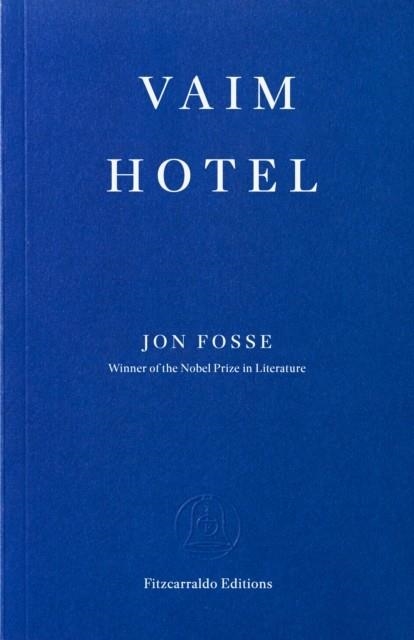 VAIM HOTEL | 9781804272671 | JON FOSSE