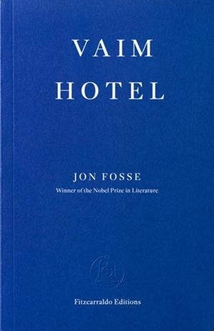 VAIM HOTEL | 9781804272671 | JON FOSSE