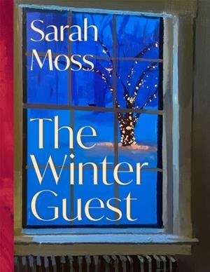 THE WINTER GUEST | 9781037412172 | SARAH MOSS