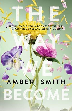 THE WAY WE BECOME | 9781836432050 | AMBER SMITH