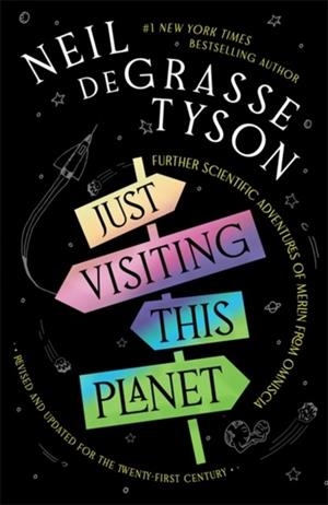 JUST VISITING THIS PLANET | 9781785307690 | NEIL DEGRASSE TYSON