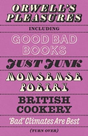 ORWELL'S PLEASURES | 9780241727140 | GEORGE ORWELL