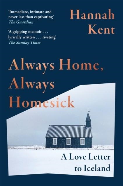 ALWAYS HOME, ALWAYS HOMESICK | 9781035066285 | HANNAH KENT