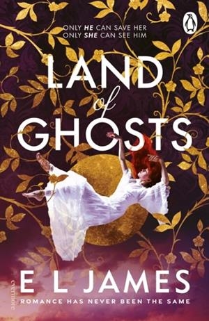 LAND OF GHOSTS | 9781807830021 | E L JAMES