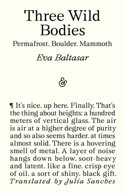 THREE WILD BODIES : PERMAFROST, BOULDER, MAMMOTH | 9781916751835 | EVA BALTASAR