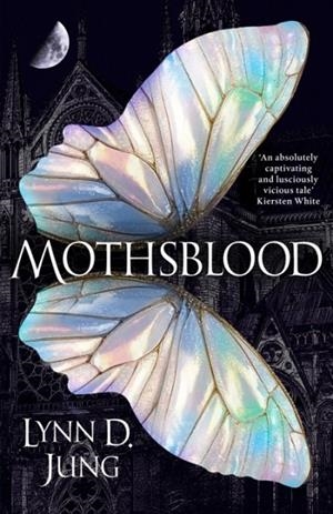 MOTHSBLOOD | 9781529972085 | LYNN D JUNG