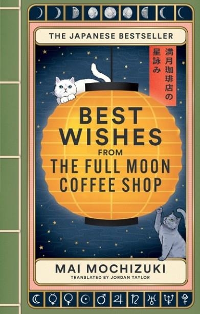 BEST WISHES FROM THE FULL MOON COFFEE SHOP | 9781914240980 | MAI MOCHIZUKI