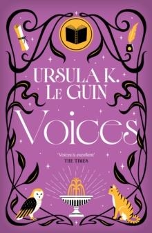 THE ANNALS OF THE WESTERN SHORE 02: VOICES | 9781399637435 | URSULA K. LE GUIN