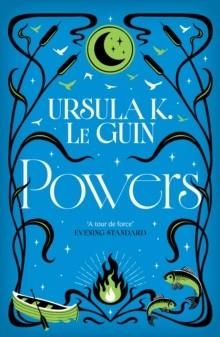 THE ANNALS OF THE WESTERN SHORE 03: POWERS | 9781399637411 | URSULA K. LE GUIN