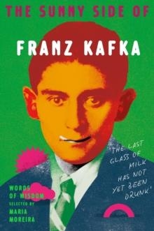 THE FUNNY SIDE OF FRANZ KAFKA | 9781529989595 | FRANZ KAFKA; MARIA MOREIRA