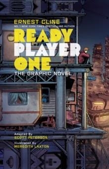 READY PLAYER ONE: THE GRAPHIC NOVEL | 9781529971927 | ERNEST CLINE; SCOTT PETERSON