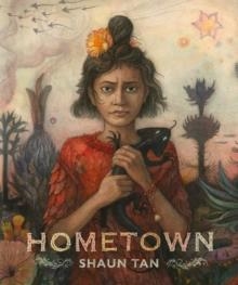 HOMETOWN | 9781529536393 | SHAUN TAN