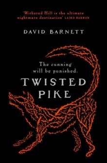 TWISTED PIKE | 9781835983164 | DAVID BARNETT