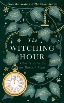 THE WITCHING HOUR | 9781408734674 | VARIOUS