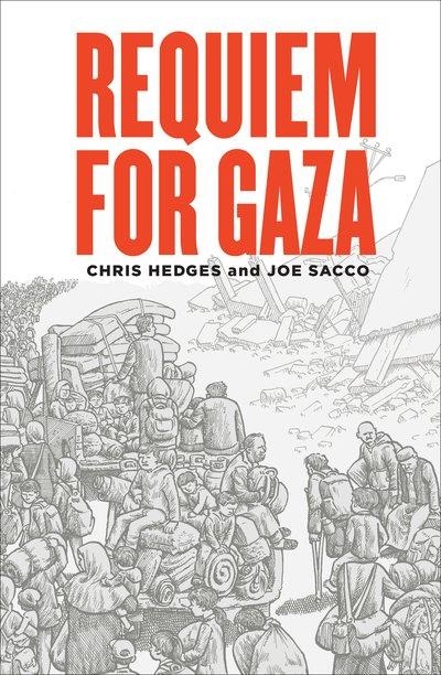 REQUIEM FOR GAZA | 9781787336780 | JOE SACCO; CHRIS HEDGES