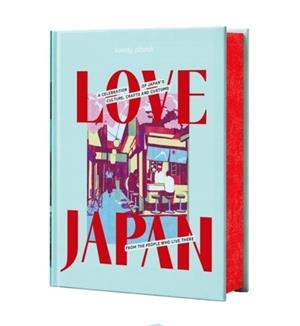 LOVE JAPAN 1 | 9781806532995 | LONELY PLANET
