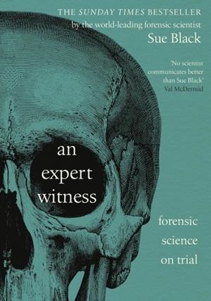 AN EXPERT WITNESS | 9781529960884 | SUE BLACK