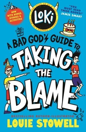 LOKI 2: A BAD GOD'S GUIDE TO TAKING THE BLAME | 9781529538212 | LOUIE STOWELL