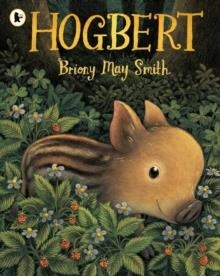 HOGBERT | 9781529535792 | BRIONY MAY SMITH