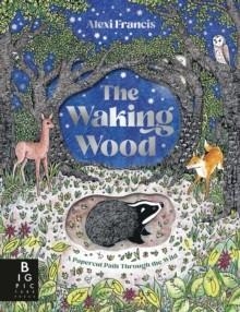 THE WAKING WOOD | 9781835870136 | ALEXI FRANCIS