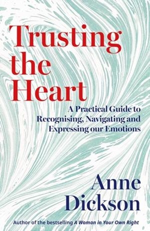 TRUSTING THE HEART | 9780715656310 | ANNE DICKSON
