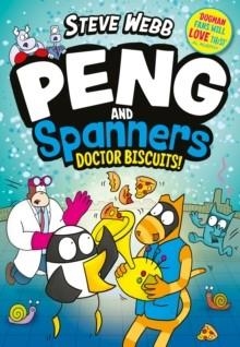 PENG AND SPANNERS: DOCTOR BISCUITS! | 9780571400812 | STEVE WEBB