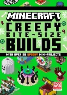 MINECRAFT CREEPY BITE-SIZE BUILDS | 9780008732998 | WITH OVER 20 SPOOKY MINI-PROJECTS