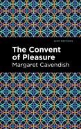 THE CONVENT OF PLEASURE | 9781513223056 | CAVENDISH, MARGARET
