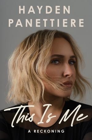 THIS IS ME | 9781035427178 | HAYDEN PANETTIERE