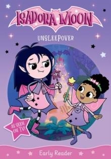 ISADORA MOON EARLY READER: UNSLEEPOVER | 9781382084079 | HARRIET MUNCASTER