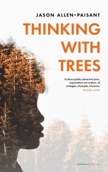 THINKING WITH TREES | 9781800171138 | JASON ALLEN-PAISANT