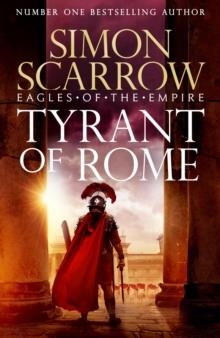 TYRANT OF ROME | 9781472287267 | SIMON SCARROW