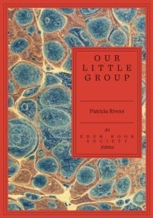 OUR LITTLE GROUP | 9781917792653 | PATRICIA RIVERS