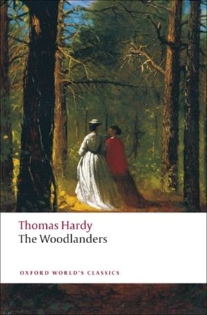 THE WOODLANDERS | 9780199538539 | THOMAS HARDY