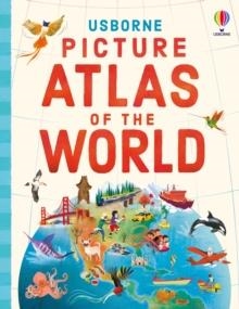 USBORNE PICTURE ATLAS OF THE WORLD | 9781805074533 | TOM MUMBRAY
