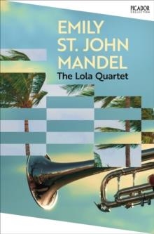THE LOLA QUARTET | 9781035097937 | EMILY ST JOHN MANDEL