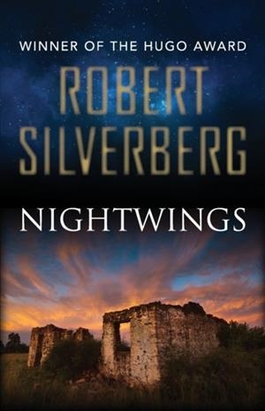 NIGHTWINGS | 9781480418097 | ROBERT SILVERBERG