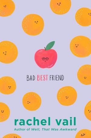 BAD BEST FRIEND | 9780451479464 | RACHEL VAIL