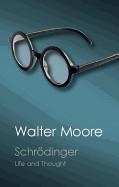 SCHRODINGER LIFE AND THOUGHT | 9781107569911 | WALTER MOORE