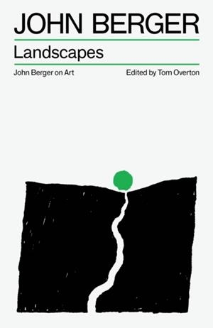 LANDSCAPES | 9781836743774 | JOHN BERGER