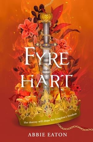 FYREHART (DRAGONHART BOOK 3) | 9780008710187 | ABBIE EATON