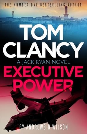 TOM CLANCY EXECUTIVE POWER | 9781408732878 | JEFFREY WILSON