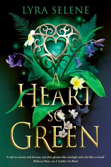 A HEART SO GREEN | 9780356521350 | LYRA SELENE
